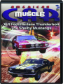 AMERICAN MUSCLE CAR: '64 Ford Fairlane Thunderbolt / The Shelby Mustangs - Thumb 1