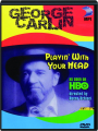 GEORGE CARLIN: Playin' with Your Head - Thumb 1