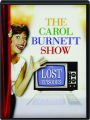 THE CAROL BURNETT SHOW: The Lost Episodes - Thumb 1