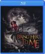 BRING HER TO ME - Thumb 1