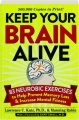 KEEP YOUR BRAIN ALIVE: 83 Neurobic Exercises to Help Prevent Memory Loss & Increase Mental Fitness - Thumb 1