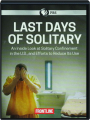 LAST DAYS OF SOLITARY - Thumb 1
