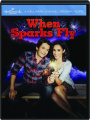 WHEN SPARKS FLY - Thumb 1