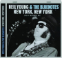 NEIL YOUNG & THE BLUENOTES: New York, New York - Thumb 1