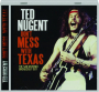 TED NUGENT: Don't Mess with Texas - Thumb 1