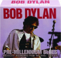 BOB DYLAN: Pre-Millennium Blues - Thumb 1