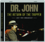 DR. JOHN: The Return of the Tripper - Thumb 1