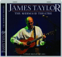JAMES TAYLOR: The Mermaid Theatre - Thumb 1
