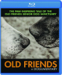 OLD FRIENDS: A Dogumentary - Thumb 1