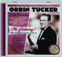 ORRIN TUCKER: Oh Johnny! - Thumb 1