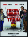 THROW MOMMA FROM THE TRAIN - Thumb 1