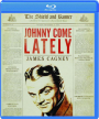 JOHNNY COME LATELY - Thumb 1