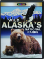 WILD ALASKA'S NATIONAL PARKS - Thumb 1