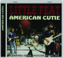 LITTLE FEAT: American Cutie - Thumb 1