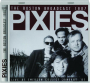 PIXIES: The Boston Broadcast 1987 - Thumb 1
