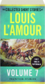 THE COLLECTED SHORT STORIES OF LOUIS L'AMOUR, VOLUME 7: Frontier Stories - Thumb 1