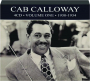 CAB CALLOWAY, VOLUME ONE, 1930-1934 - Thumb 1