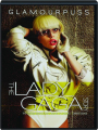 THE LADY GAGA STORY: Glamourpuss - Thumb 1