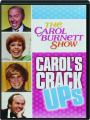 THE CAROL BURNETT SHOW: Carol's Crack Ups - Thumb 1