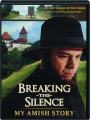 BREAKING THE SILENCE: My Amish Story - Thumb 1