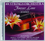 101 STRINGS ORCHESTRA: Forever Love - Thumb 1