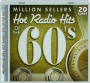 MILLION SELLERS HOT RADIO HITS OF THE 60'S - Thumb 1