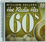 MILLION SELLERS HOT RADIO HITS OF THE 60'S - Thumb 1