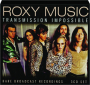 ROXY MUSIC: Transmission Impossible - Thumb 1