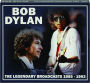 BOB DYLAN: The Legendary Broadcasts 1985-1993 - Thumb 1