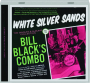 BILL BLACK'S COMBO: White Silver Sands - Thumb 1