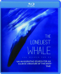 THE LONELIEST WHALE - Thumb 1