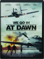 WE GO IN AT DAWN - Thumb 1