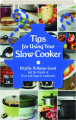 TIPS FOR USING YOUR SLOW COOKER - Thumb 1