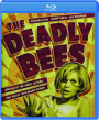 THE DEADLY BEES - Thumb 1
