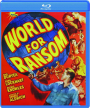 WORLD FOR RANSOM - Thumb 1