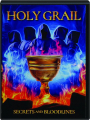 HOLY GRAIL: Secrets and Bloodlines - Thumb 1
