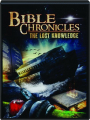 BIBLE CHRONICLES: The Lost Knowledge - Thumb 1