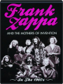 FRANK ZAPPA AND THE MOTHERS OF INVENTION: In the 1960s - Thumb 1