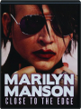 MARILYN MANSON: Close to the Edge - Thumb 1