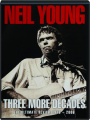 NEIL YOUNG: Three More Decades - Thumb 1