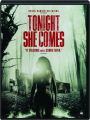 TONIGHT SHE COMES - Thumb 1