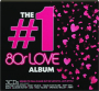 THE #1 80S LOVE ALBUM - Thumb 1