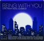 BEING WITH YOU: Late Night Soul Classics - Thumb 1