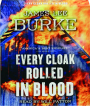 EVERY CLOAK ROLLED IN BLOOD - Thumb 1