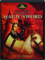 THE MAGIC SWORD - Thumb 1