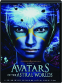AVATARS OF THE ASTRAL WORLDS - Thumb 1