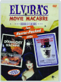 ELVIRA'S MOVIE MACABRE: The Doomsday Machine / Werewolf of Washington - Thumb 1