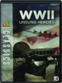 WWII UNSUNG HEROES - Thumb 1