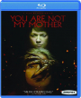 YOU ARE NOT MY MOTHER - Thumb 1