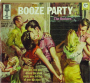 BOOZE PARTY: The Rockers - Thumb 1